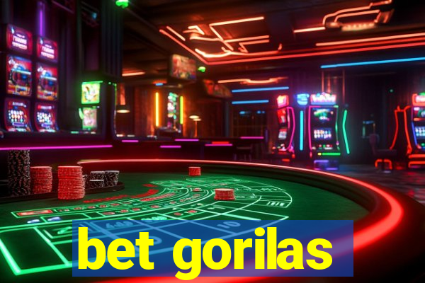 bet gorilas